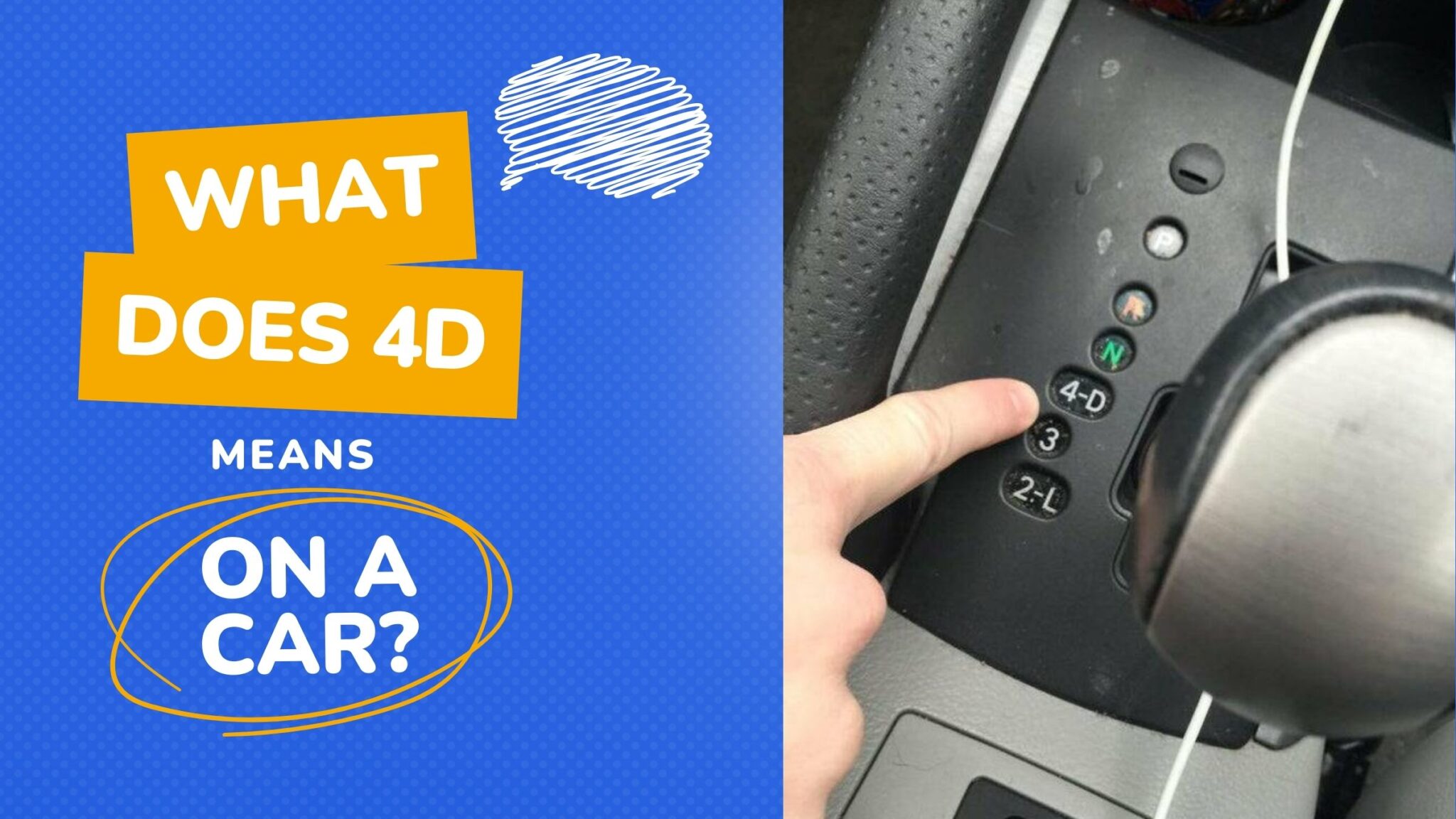 what-does-4d-mean-on-a-car-doors-gear-driving-modes-mechanic-times