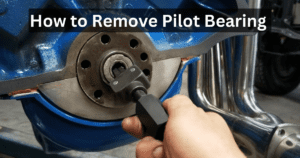 Solving Pilot Bearing Problems: Symptoms, Removal, and Fixes – Mechanic